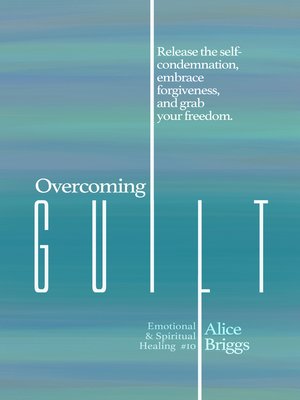 cover image of Overcoming Guilt